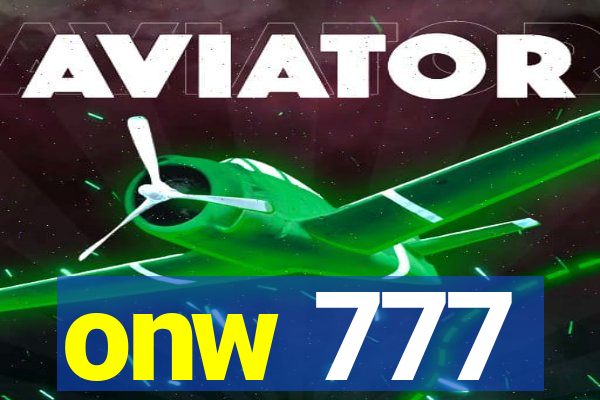 onw 777